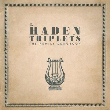 The Haden Triplets - SONGBOOK (Vinyl) - FAMILY
