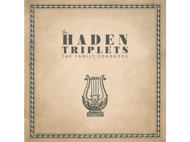The Haden Triplets - FAMILY SONGBOOK  - (Vinyl)