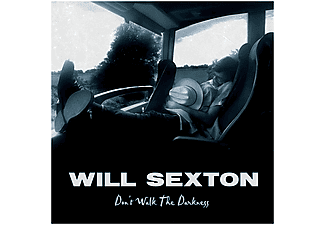 Will Sexton - DON'T WALK THE DARKNESS  - (CD)