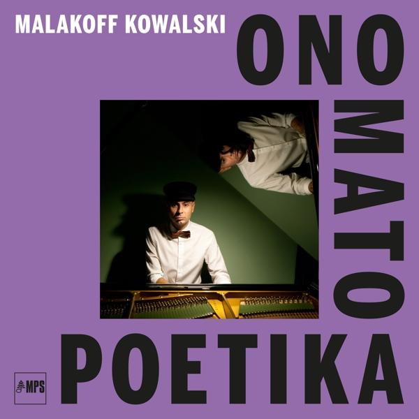Malakoff Kowalski - ONOMATOPOETIKA - (Vinyl)