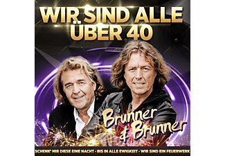 Brunner & Brunner - Jahrtausendhits-Wir sind alle über 40  - (CD)