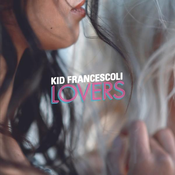 Kid - (Vinyl) Lovers - Francescoli