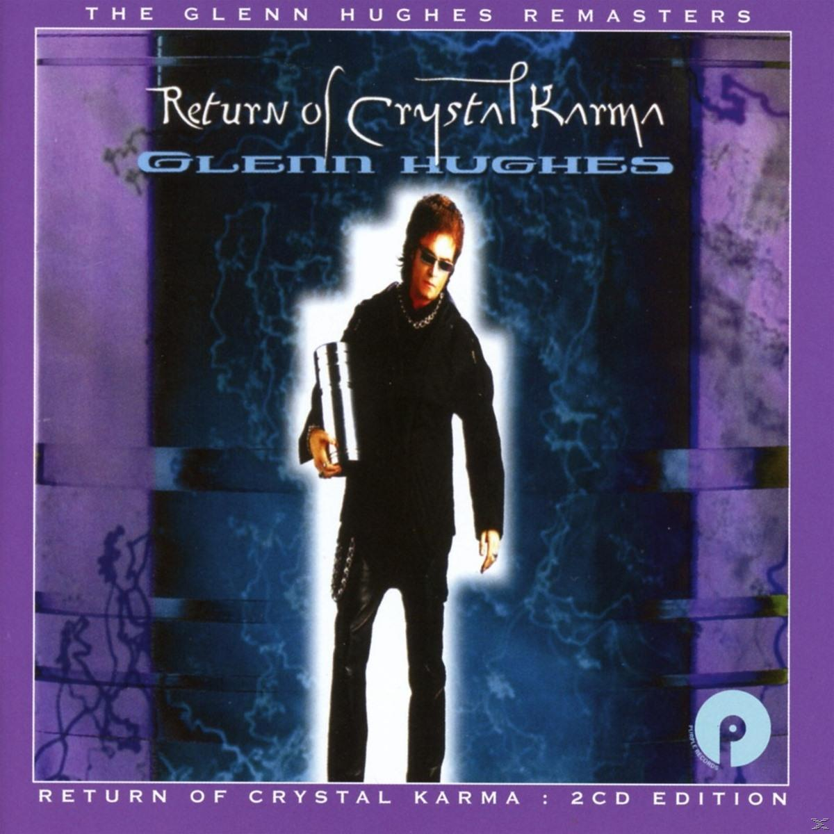 Glenn Hughes - Return Of Crystal Karma (Expanded 2CD Edition)  - (CD)