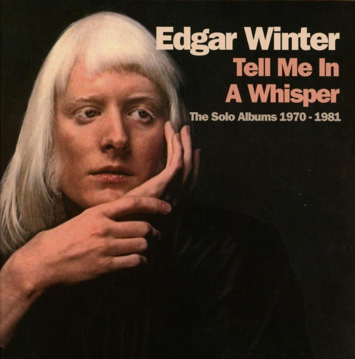Edgar Winter - Tell Me in A Whisper (Remastered+Expanded 4CD Box)  - (CD)
