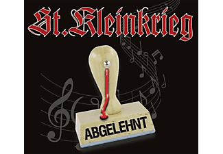 St. Kleinkrieg - Abgelehnt  - (CD)
