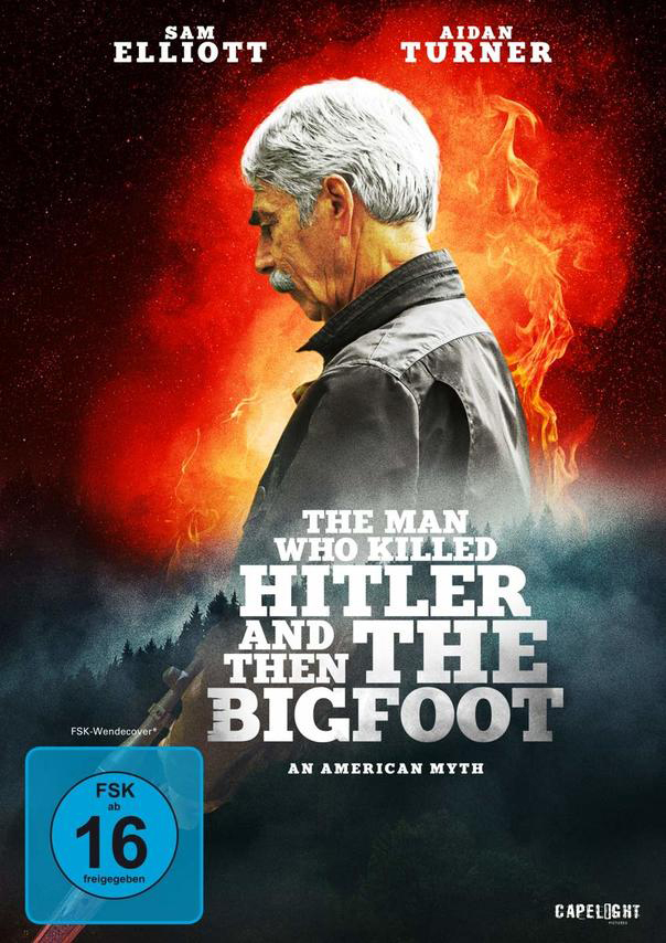 Filmposter: Sam Elliott und Aidan Turner. Titel: The Man Who Killed Hitler and Then The Bigfoot.