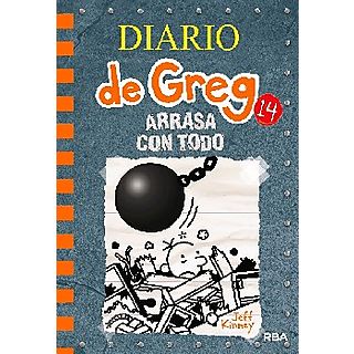 Diario de Greg 14: Arrasa con todo - Jeff Kinney