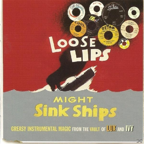 Various/Loose Lips Might Sink Ships - Greasy Instrumental Magic From The Vault  - (CD)