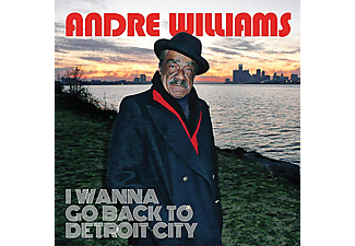 Andre Williams - I Wanna Go Back to Detroit City (Vinyl LP (nagylemez))