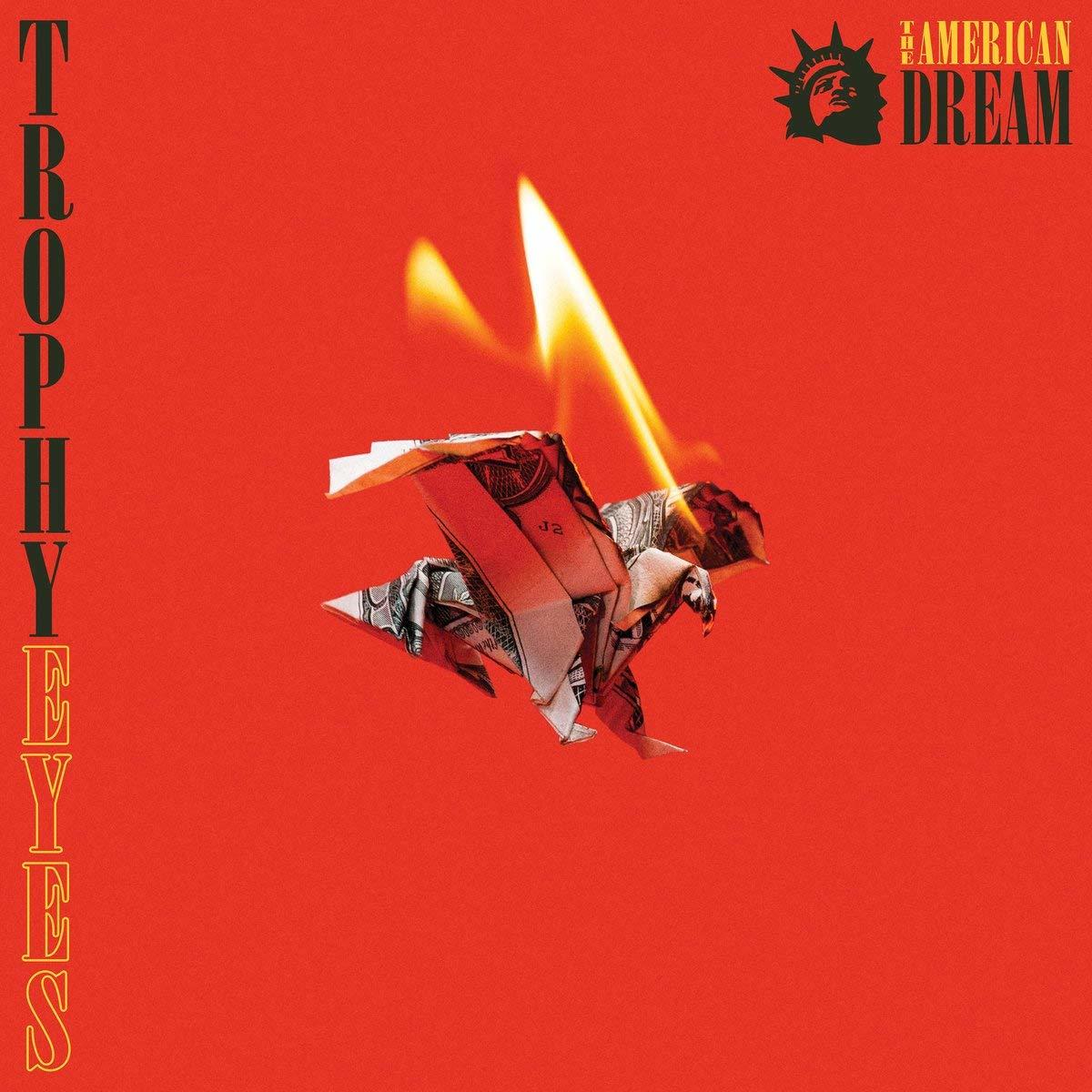 Album borító: Trophy Eyes, origami madár lángokban, piros háttér, szöveg: American Dream.