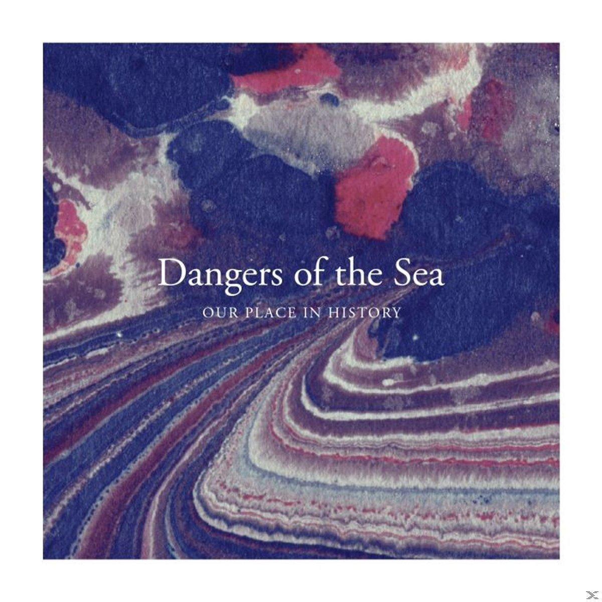 - Of Place Dangers - Bonus-CD) In History The Our Sea + (LP