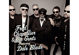 The Gents, Dale Blade, Fred Chapellier - Set Me Free  - (CD)