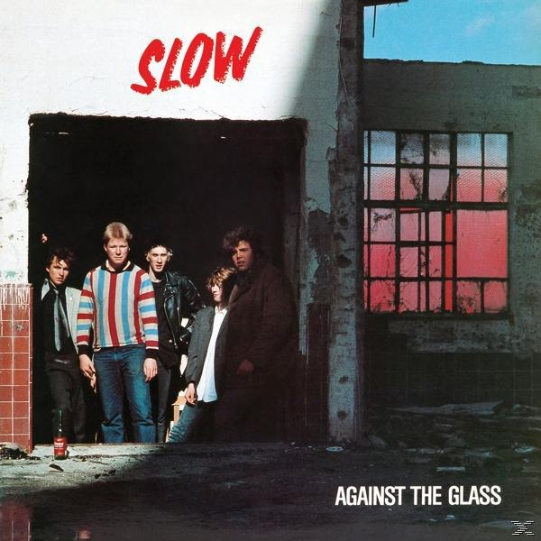 Slow - - (Red (Vinyl) Vinyl) Glass The Against