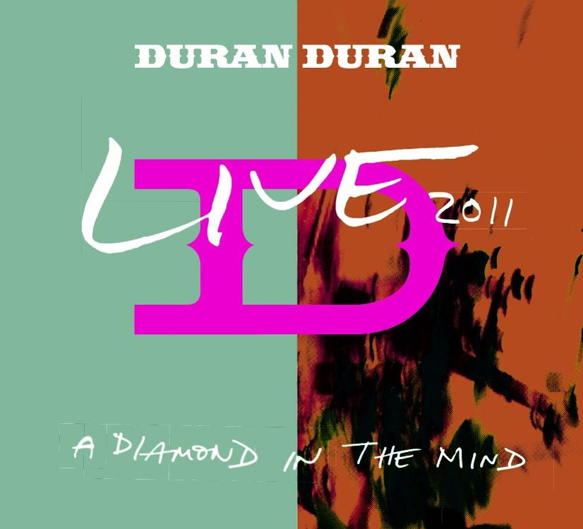 Duran Duran - A Diamond in the Mind-Live 2011 (Ltd.CD Edition)  - (CD)