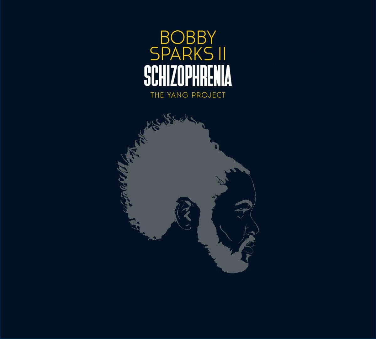 Bobby Ii Sparks - Schizophrenia-The Yang Project (2LP 180g)  - (Vinyl)