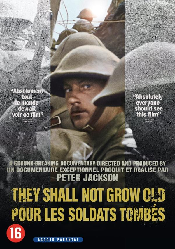 Filmposter. Soldaten met helmen in een oorlogsscène. De titel is THEY SHALL NOT GROW OLD. Een man staat centraal.
