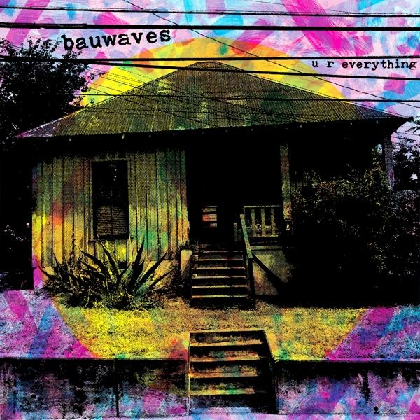 Bauwaves - U R Everything - (Vinyl)