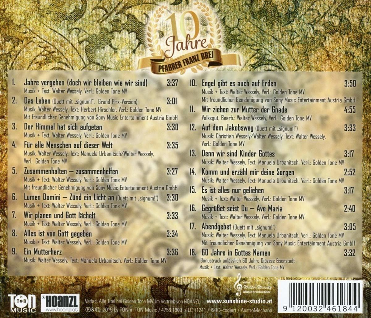 Franz Pfarrer Brei - Alles ist von Gott gegeben-10 Jahre Pfarrer Franz Brei [CD]