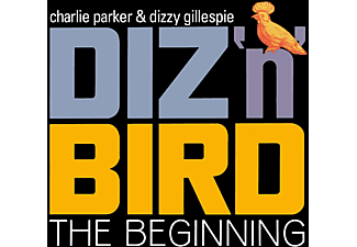 Charlie/dizzie Gi Parker - Diz 'n' Bird-The Beginning+4 Bonus Tracks  - (CD)