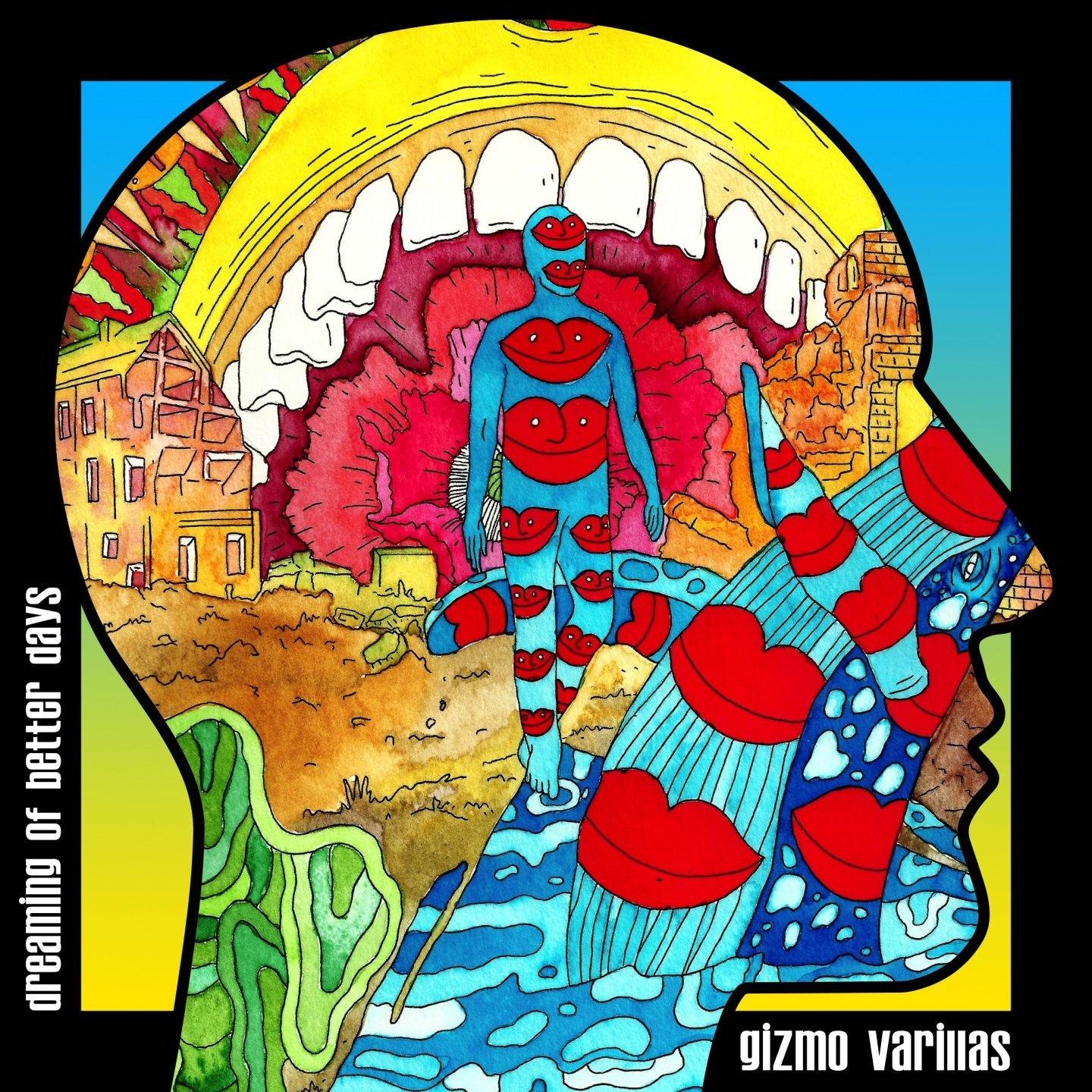 Gizmo Varillas - - Dreaming Days Of (CD) Better