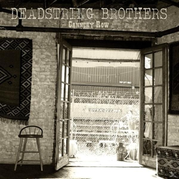Deadstring Brothers - Cannery (Vinyl) Row 