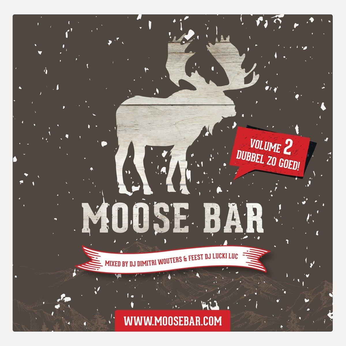 Pochette d'album : Logo Moose Bar, silhouette d'élan blanc, fond marron, bannière rouge.