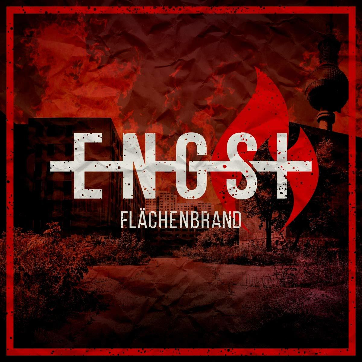 Albumcover mit rotem und schwarzem Thema. Text lautet "ENGST", "Flächenbrand".