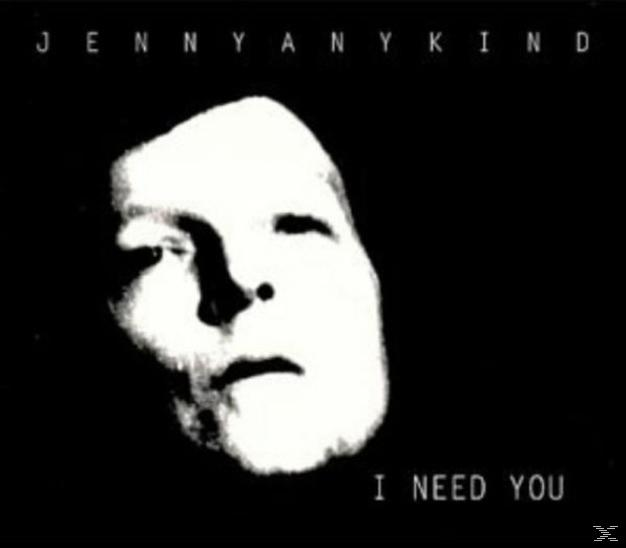 Jennyanykind - I NEED YOU - (CD)
