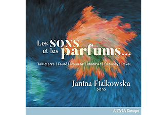 Janina Fialkowska - Les Sons Et Les Parfums & Sounds And Fragrances  - (CD)