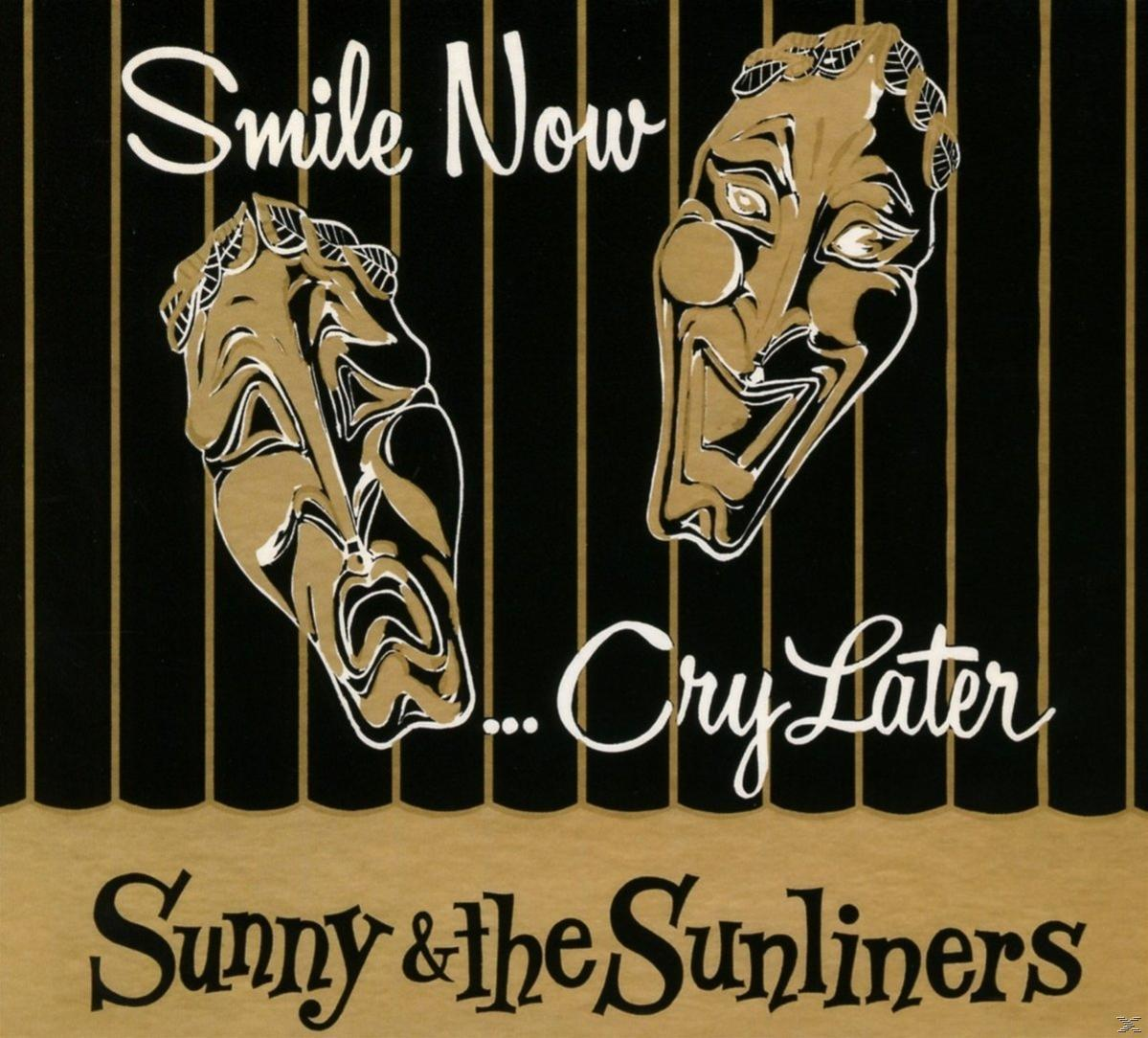 Poster met twee clownmaskers, een lachend en een huilend, tekst 'Smile Now...Cry Later' en 'Sunny & the Sunliners'.