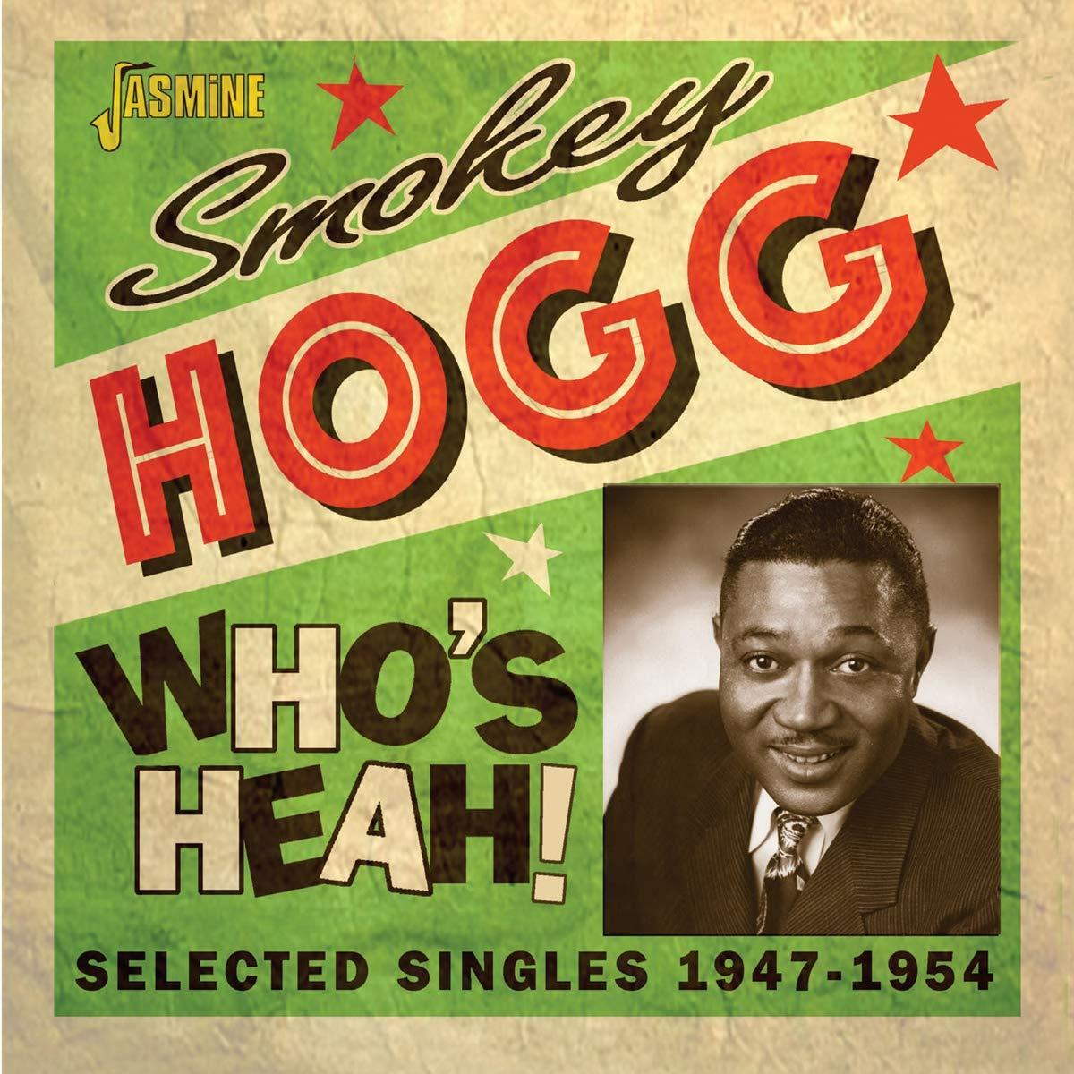 Heah! Smokey Who\'s Hogg - - (CD)