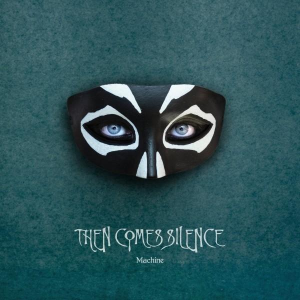- Machine - Silence (Vinyl) Then Comes