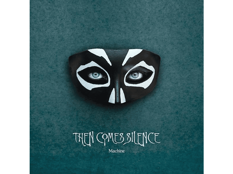Then Comes Silence - Machine  - (Vinyl)