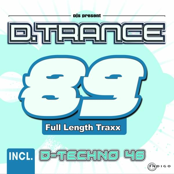 Albumcover mit einer blauen '89' und dem Text 'D.Trance 89 Full Length Traxx'. Enthält 'D-Techno 46'.