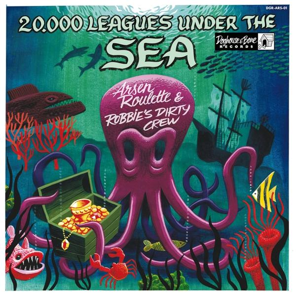 Arsen/robbie\'s Dirty Crew Under - (Vinyl) - Leagues 20.000 The Roulette Sea