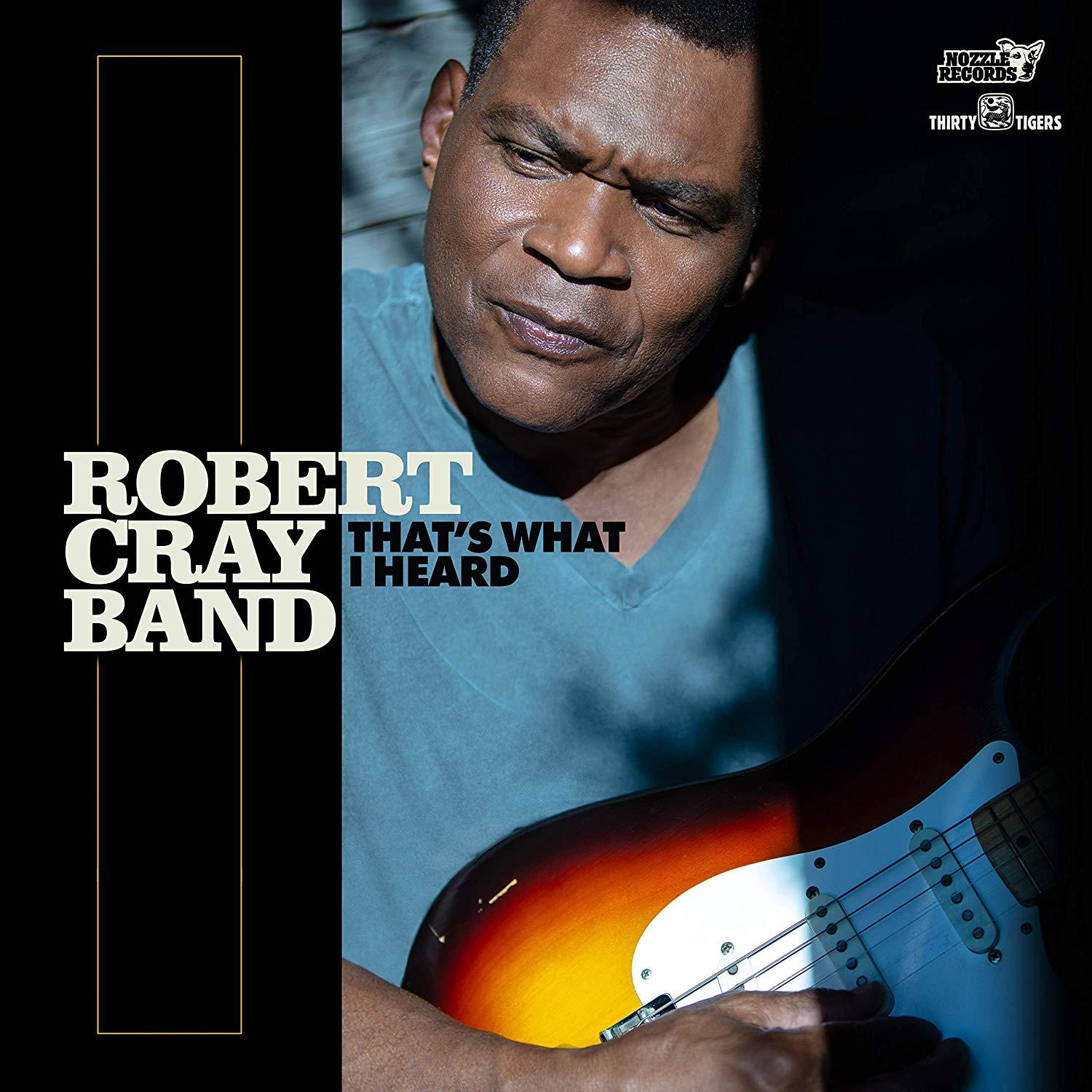 The Robert THAT\'S (CD) Cray Band - I - HEARD WHAT