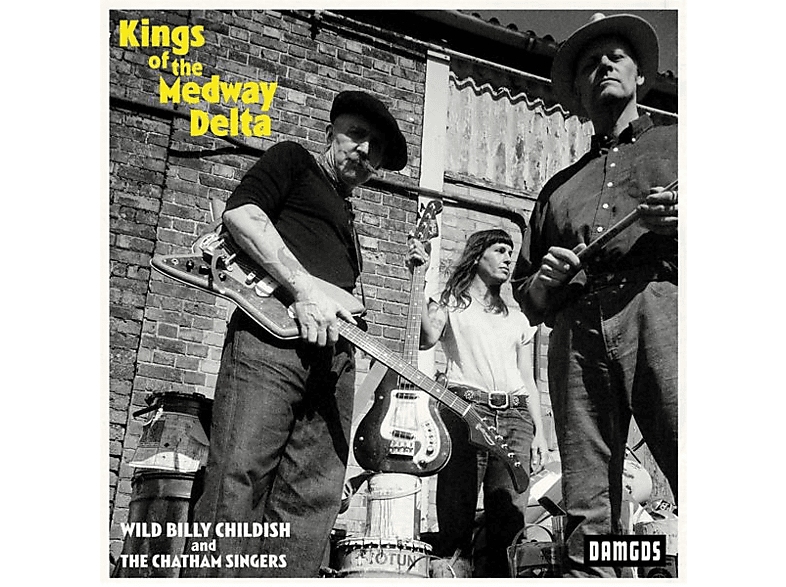 Chatham Billy - Singers Delta (Vinyl) The Of Medway & The Wild Childish Kings -