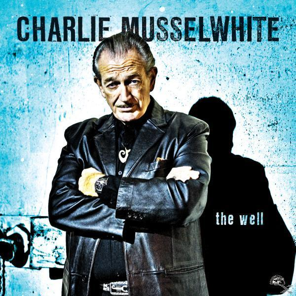 Charlie Well - (CD) - Musselwhite The