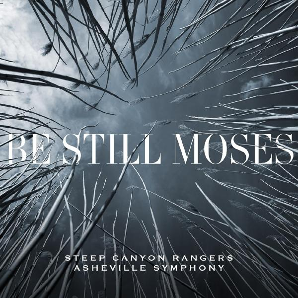 Steep - (Vinyl) Still & Asheville Moses Be Canyon Rangers - Symphony