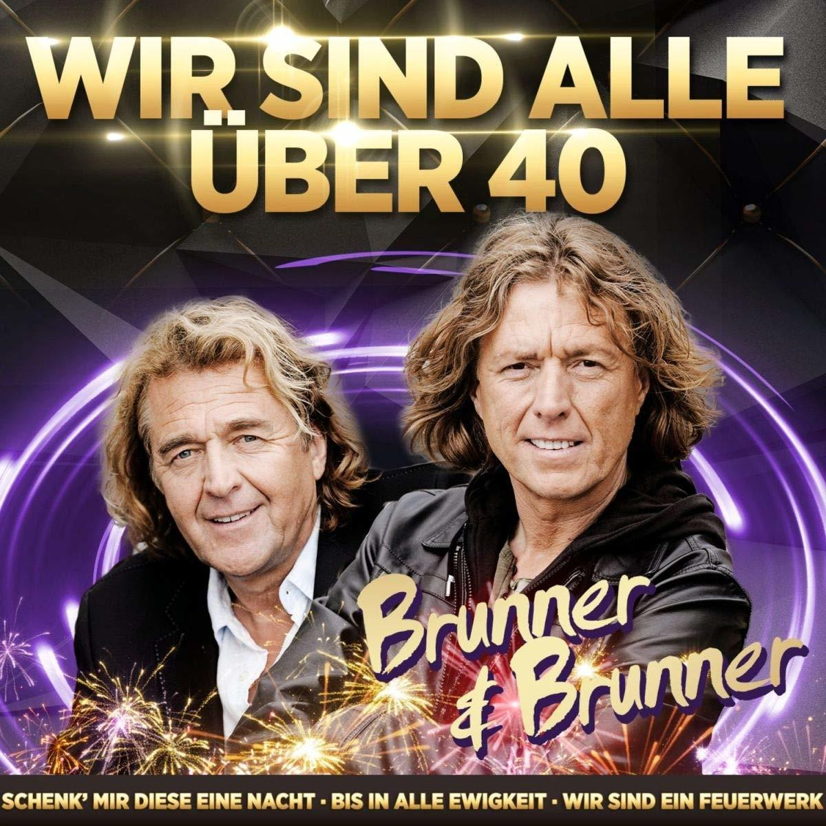 Brunner & Brunner - Jahrtausendhits-Wir Sind Alle Über 40 [CD]