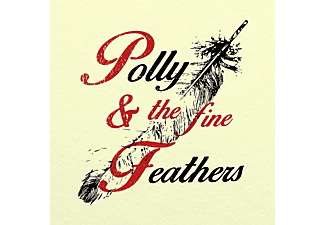 Polyanna - Polly And The Fine Feathers  - (CD)