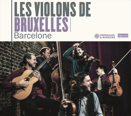 Pochette d'album d'un groupe jouant des instruments. Le titre est Les Violons de Bruxelles Barcelone.