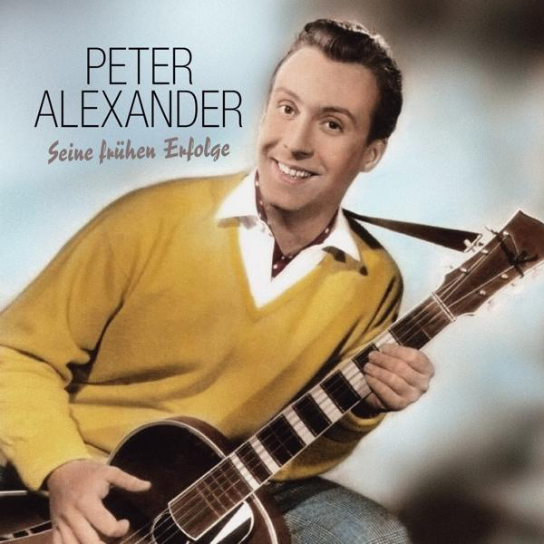 Peter Alexander Albumcover. Mann im gelben Pullover mit Gitarre. Lächelt, mit Text darüber.