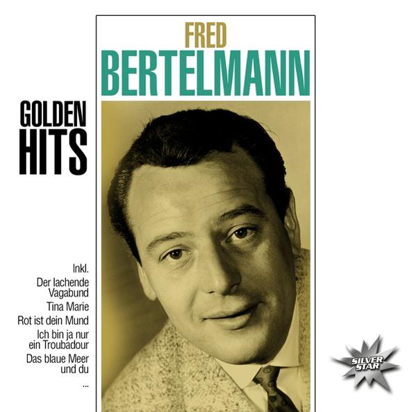 Albumcover. Fred Bertelmanns Porträt. Albumtitel: Golden Hits. Mann mit Lächeln in Schwarzweißfoto.