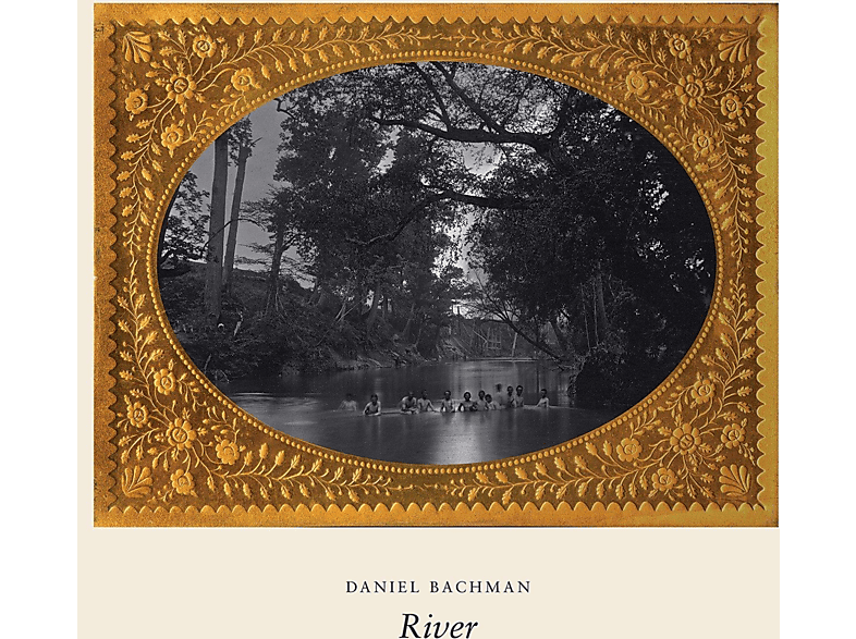 Daniel Bachmann - RIVER  - (Vinyl)