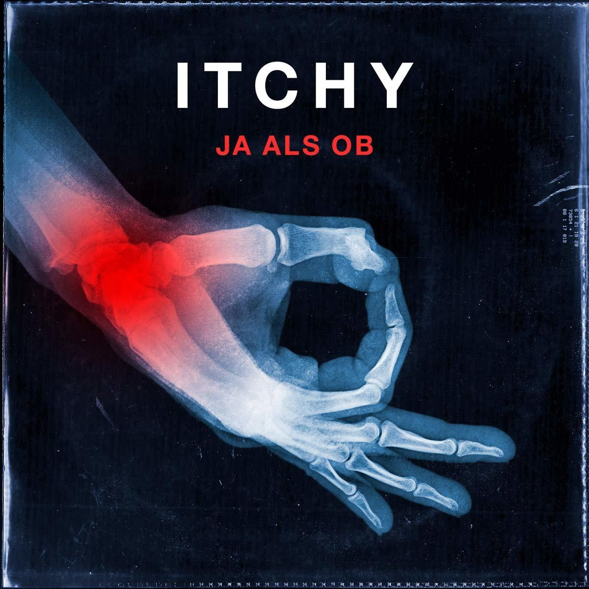 Albumcover. Röntgenaufnahme einer Hand im 'okay'-Geste. Rote Markierung am Handgelenk. Albumtitel: ITCHY, JA ALS OB. Dunkler Hintergrund.
