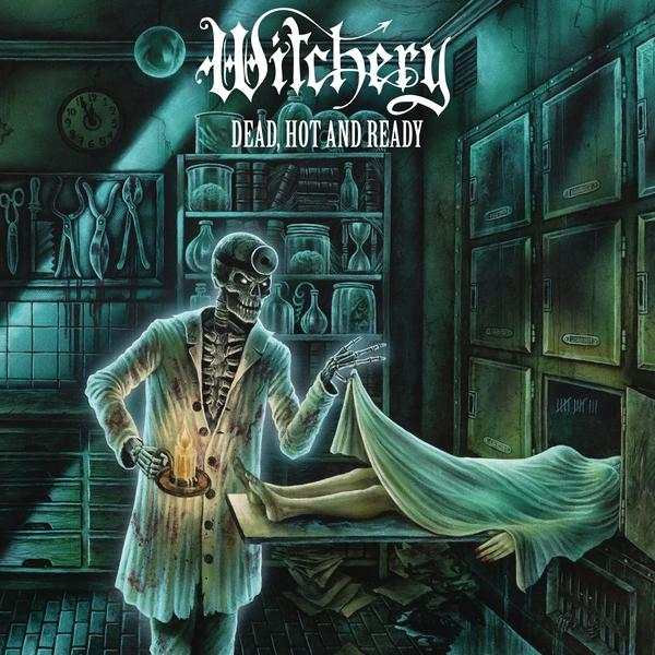 Pochette d'album, un docteur squelette examine un corps. 'Witchery' et 'Dead, Hot and Ready' sont visibles.
