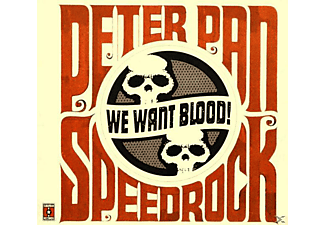 Peter Pan Speedrock - WE WANT BLOOD  - (CD)