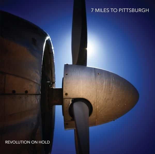 Pittsburgh (Vinyl) - ON REVOLUTION Seven - To HOLD Miles