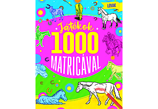 Játékok 1000 matricával - Lovak